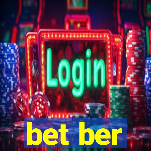 bet ber